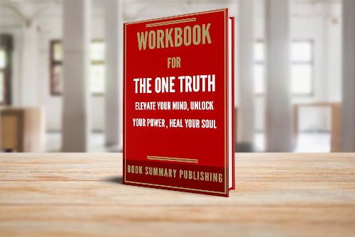 Workbook for "The One Truth: Elevate Your Mind, Unlock Your Power, Heal Your Soul" image