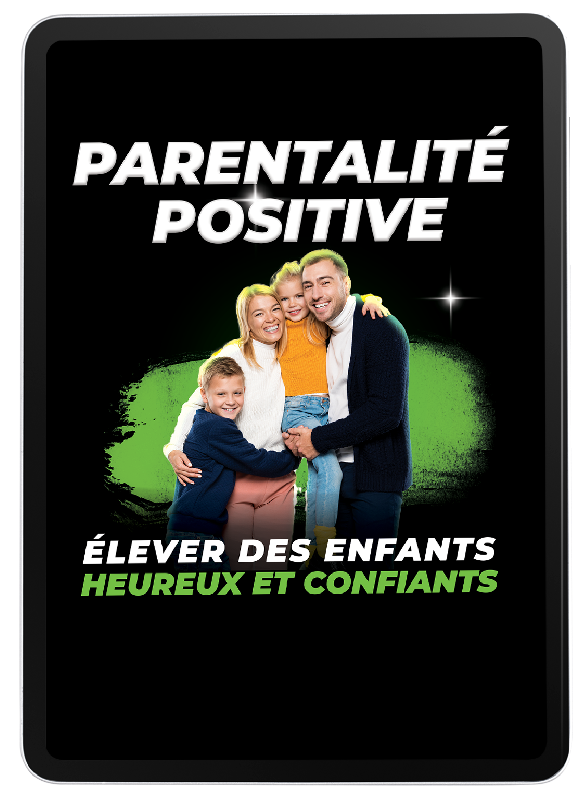 La Parentalité Positive