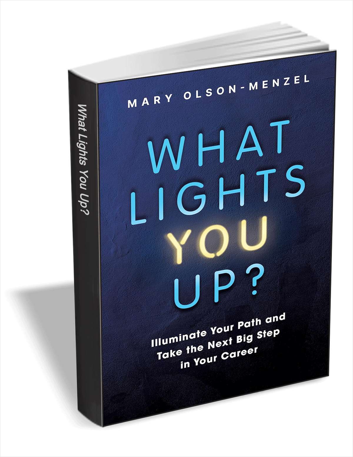 What Lights You Up?